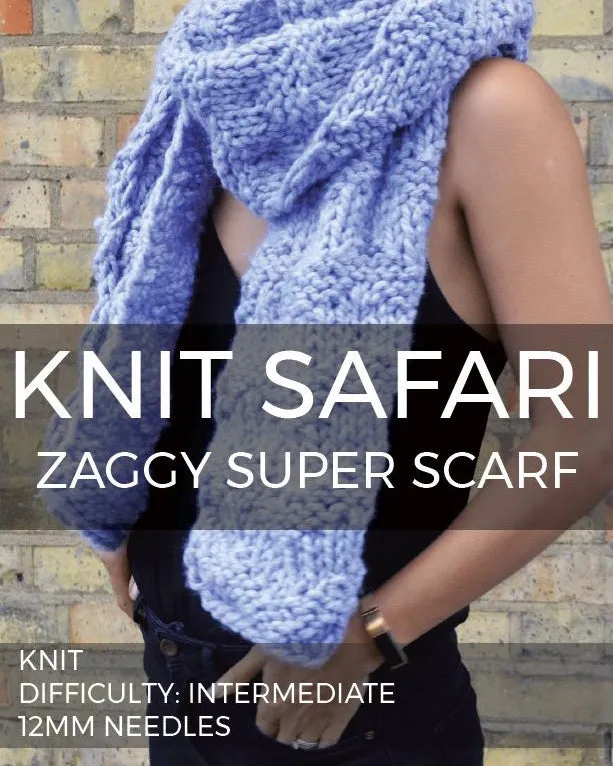 Zaggy Super Scarf - Downloadable Chunky Knitting Pattern